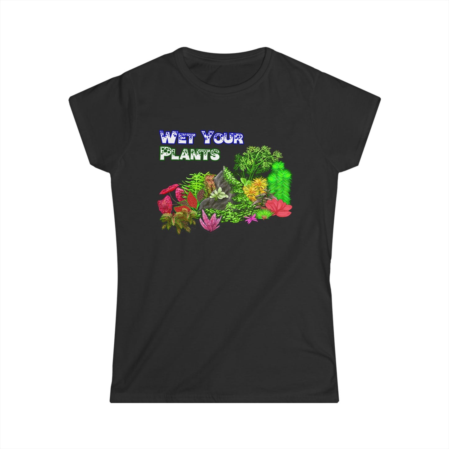 13. Women's Tee - Wet Your Plants!