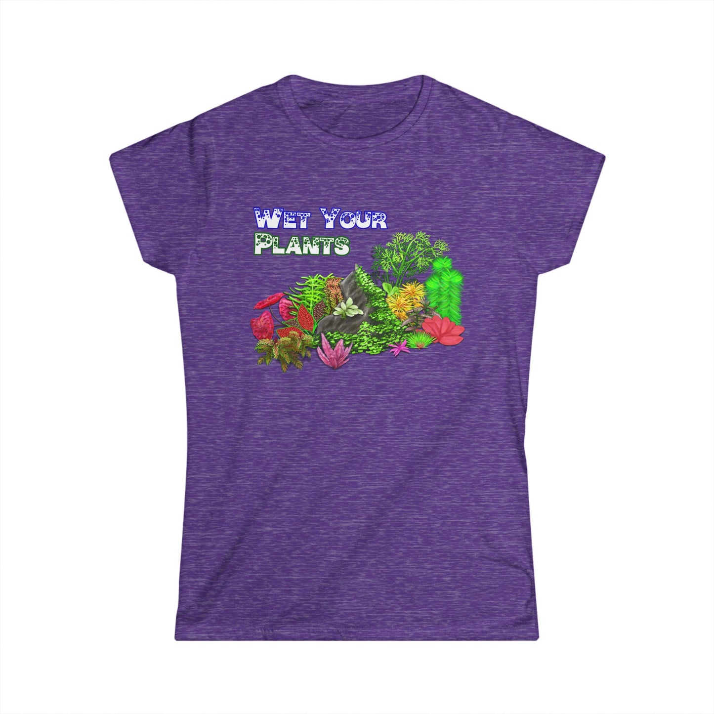 13. Women's Tee - Wet Your Plants!