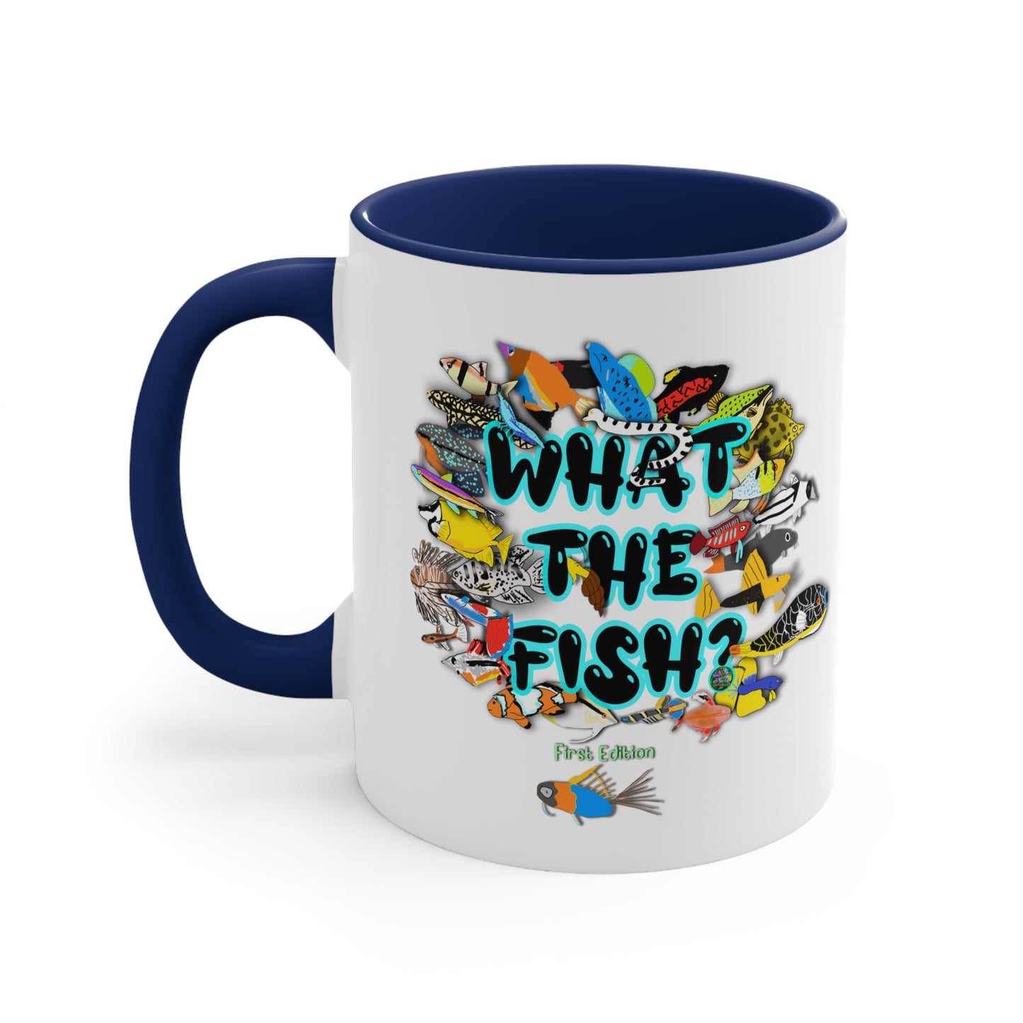 DISCOUNT: 2022 What the Fish (1st Edition) Coffee Mug! 11oz