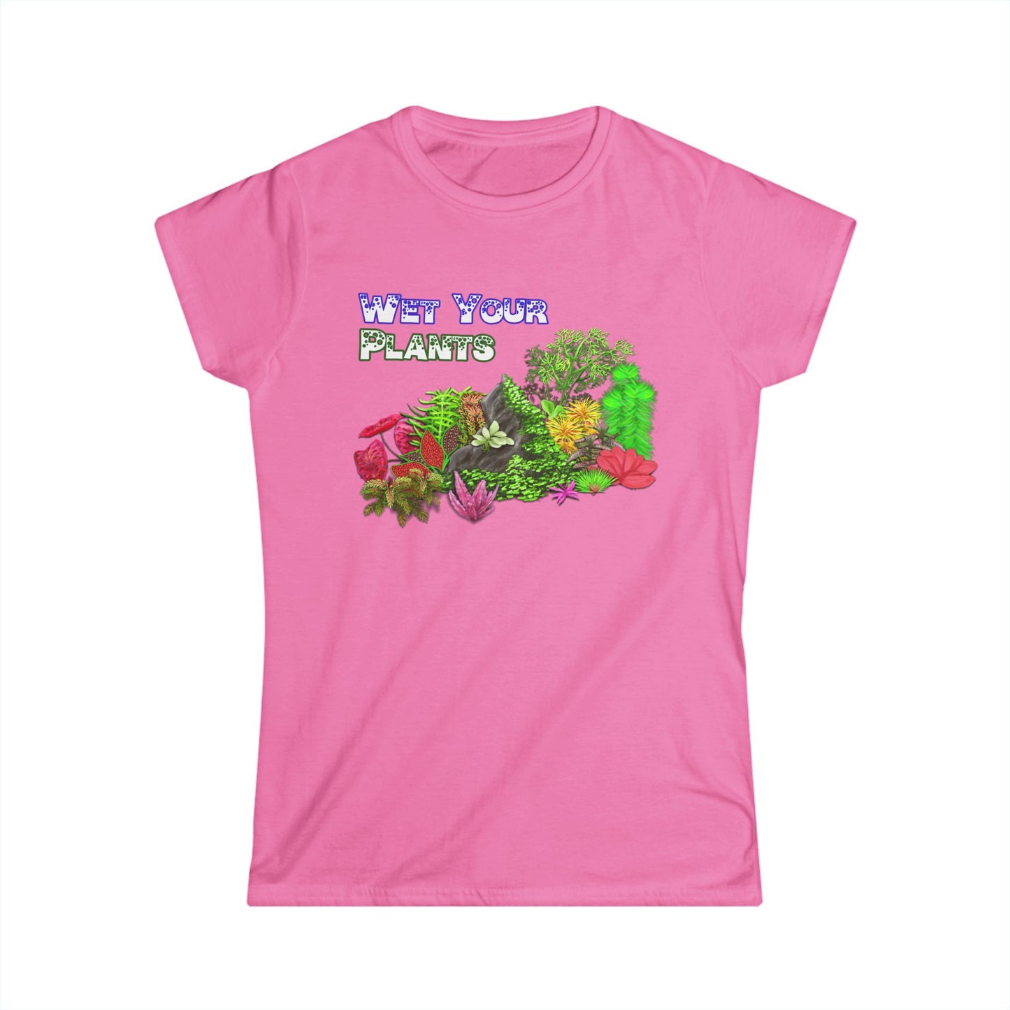 13. Women's Tee - Wet Your Plants!