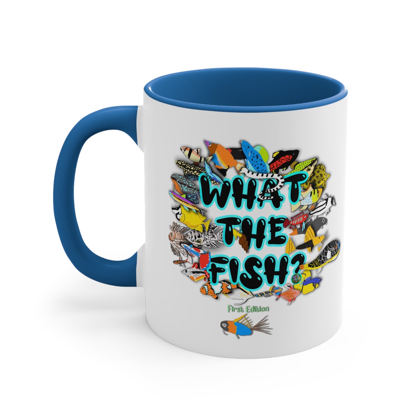 DISCOUNT: 2022 What the Fish (1st Edition) Coffee Mug! 11oz