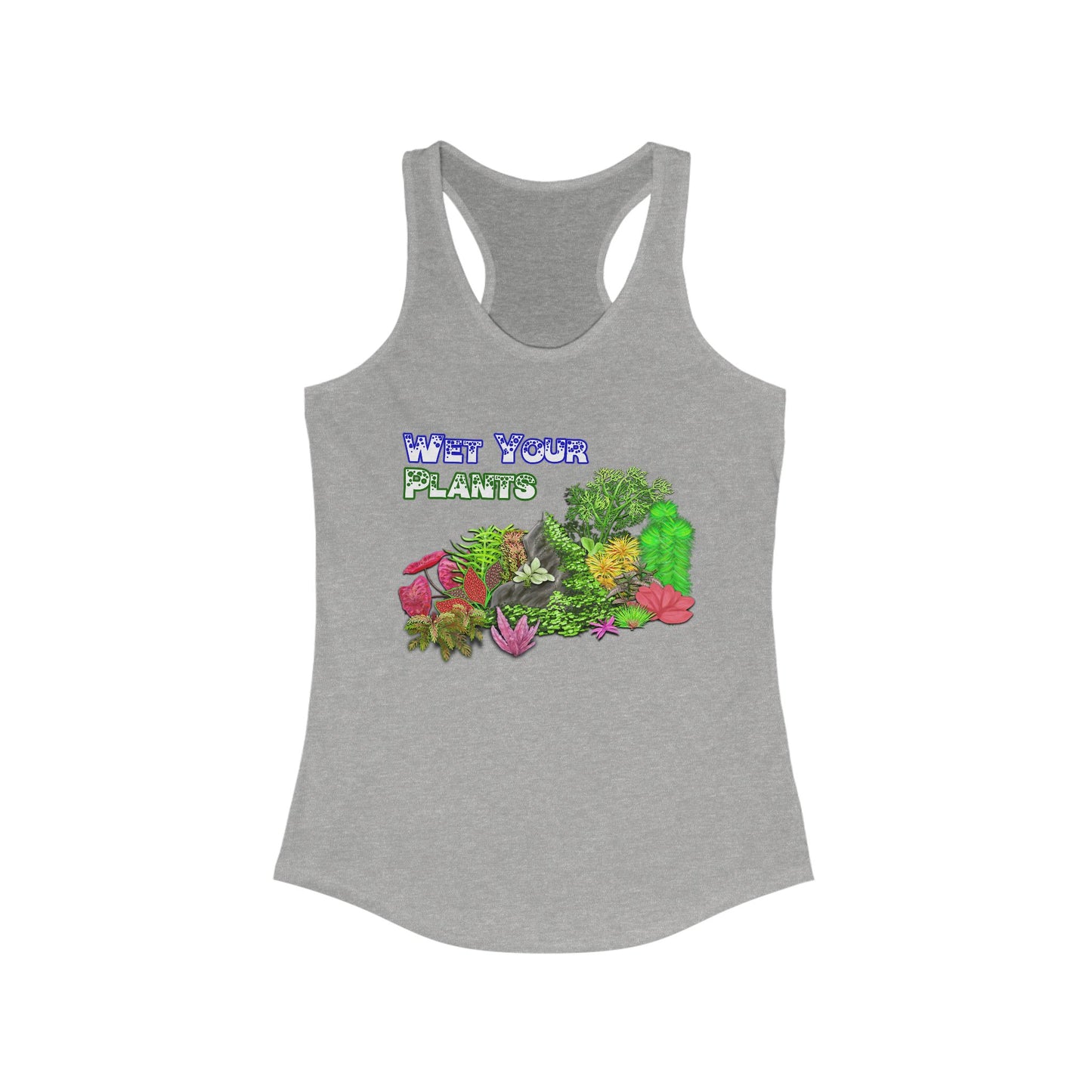 08. Women's Tanktop - Wet Your Plants!