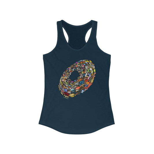 07. Women's Tanktop - 2025 What the Fish (Fourth Edition)